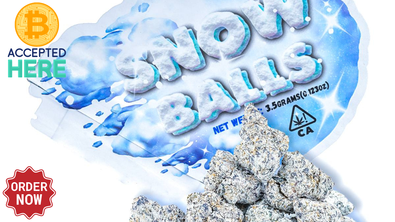 snowballs weed